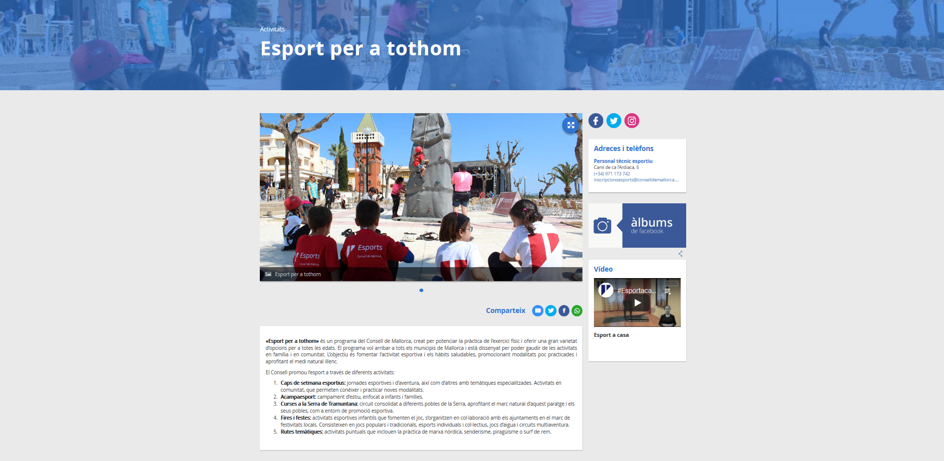 El Consell de Mallorca, a través dels departaments de Presidència i Turisme i Esports ha posat en marxa un nou web d'Esports.