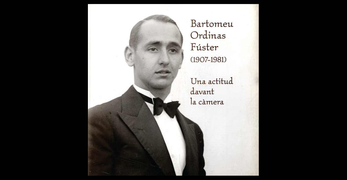 05. Portada del catálogo <i>Bartomeu Ordinas Fúster (1907-1981). Una actitud davant la càmera</i> (2002)