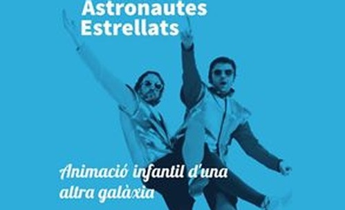 Espectacle Astronautes estrellats